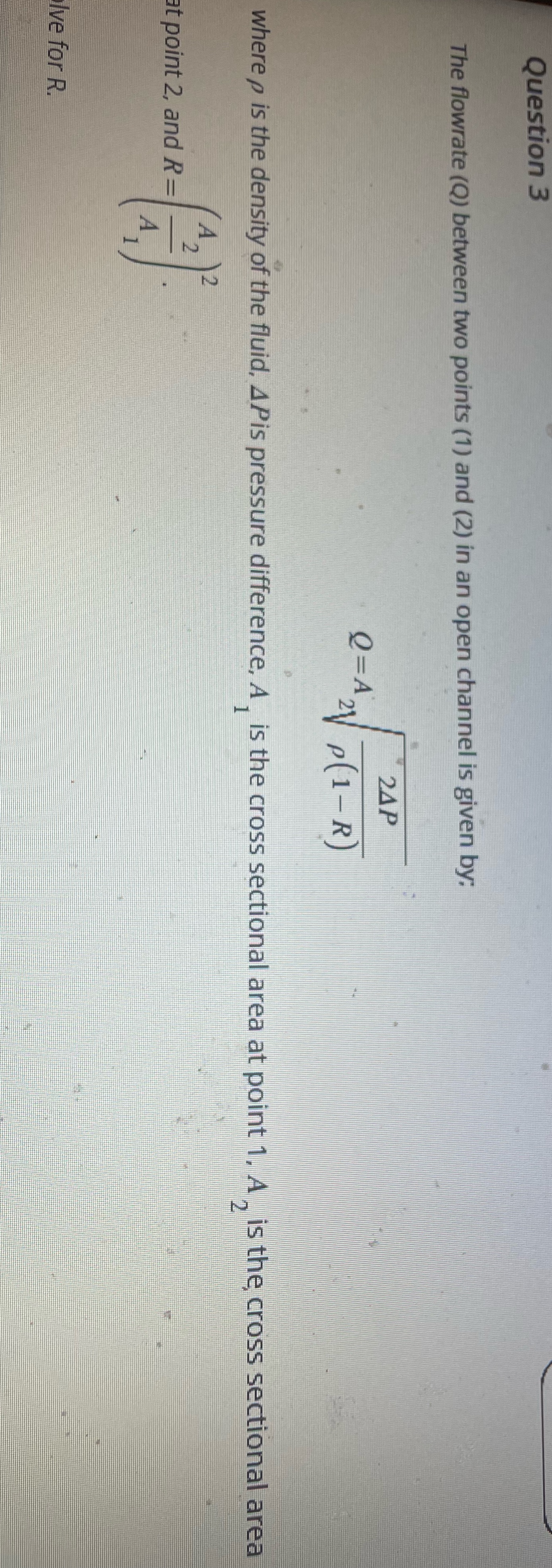 Question 3 The flowrate (Q) between two points (1) and (2)