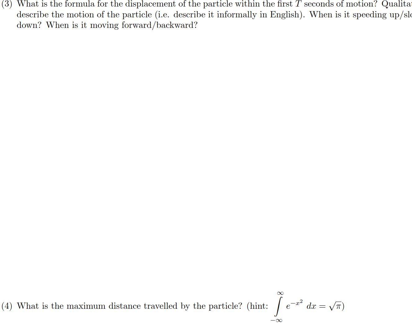 quantity. (Your answer should be in terms of T.) 0 (2) Determine