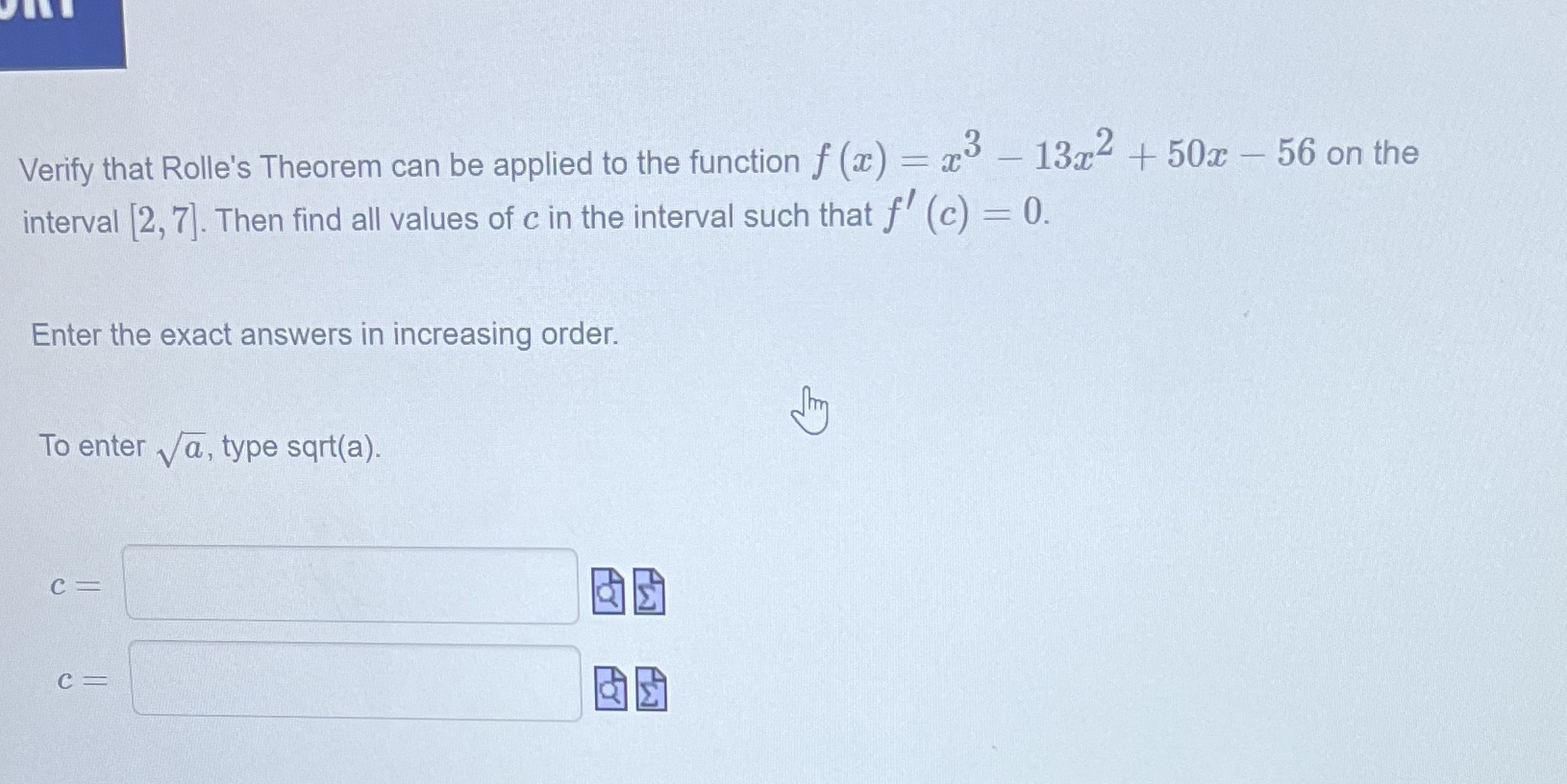  Verify that Rolle's Theorem can be applied to the function f