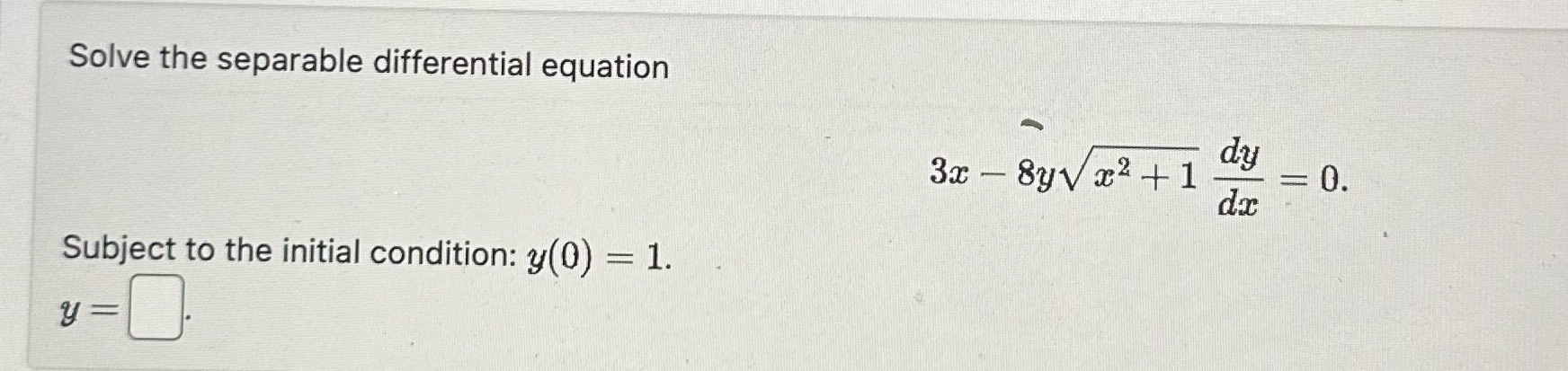 condition: y(0) -D 1.