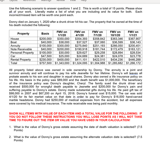  Please show all work Use the following scenario to answer questions