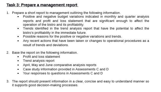Task 3: Prepare a management report 1. Prepare a short report