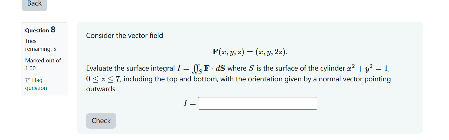  Back Question 8 . , Consnder the vector field Tries remaining: