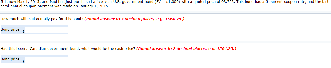 May 1, 2015, and Paul has just purchased a five-year U.S. government