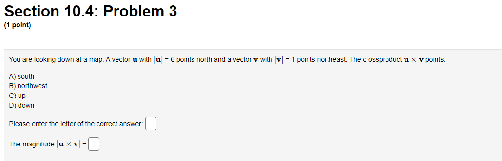 b = {5, 1,3}_ \"ham: Section 10.4: Problem 2 (1 point) Find