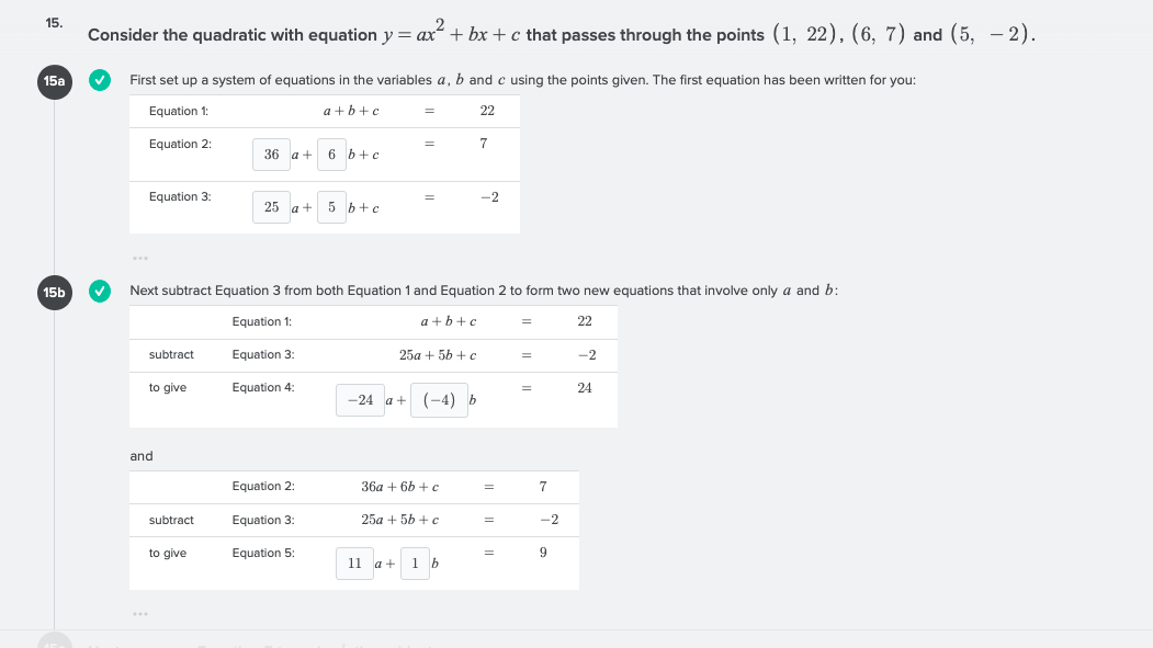 + bx + c that passes through the points (1, 22), (6,