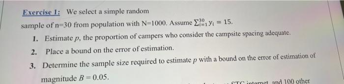  Exercise 1: We select a simple random sample of n=30 from