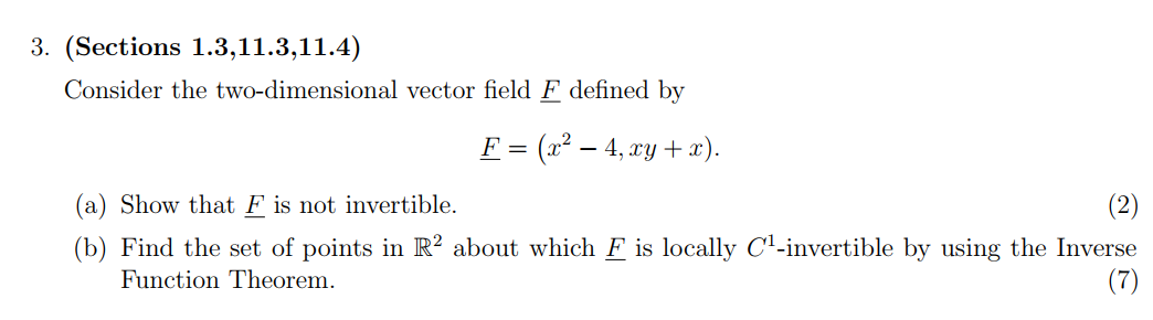 F = (x2 - 4, xy + x). (a) Show that F