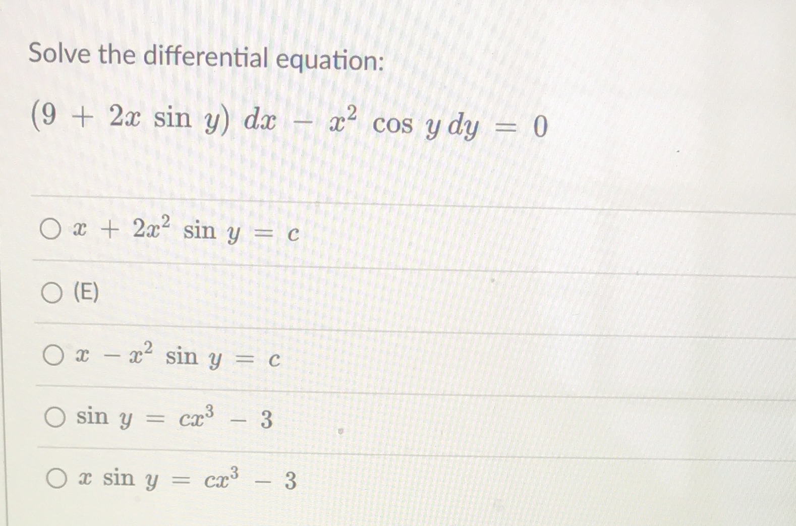Solve the differential equation: (9 + 2c sin y) dc cos y