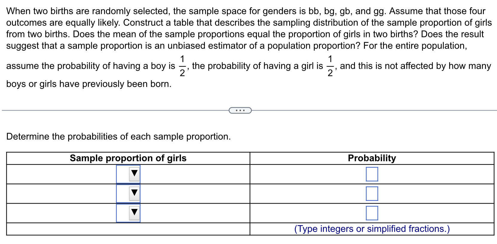 When two births are randomly selected, the sample space for genders