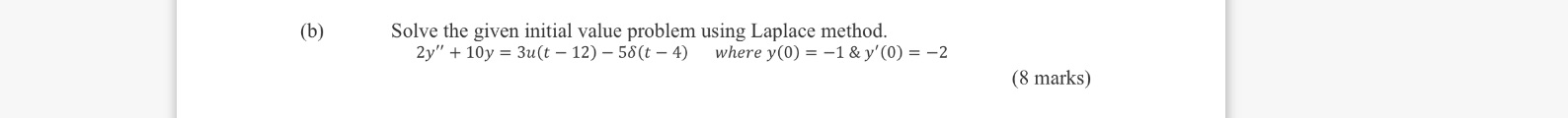 Laplace method. 2y" + 10y = 3u(t - 12) - 58(t -
