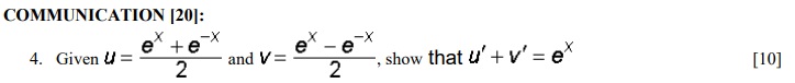 V= 2 , show that U'+ v'= e* [10]