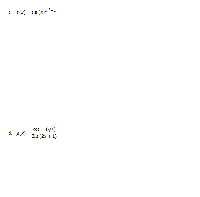 c. f(x) = sin (x )212 + x cos -1 (x)