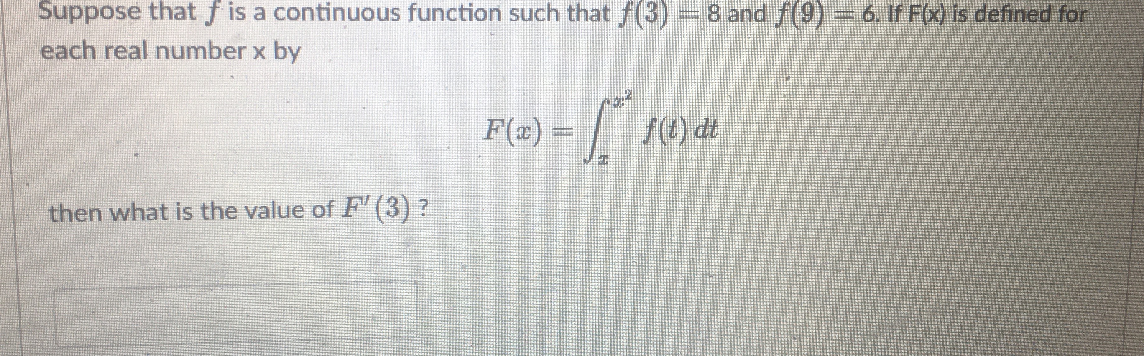  Suppose that * is a continuous function such that f (3)