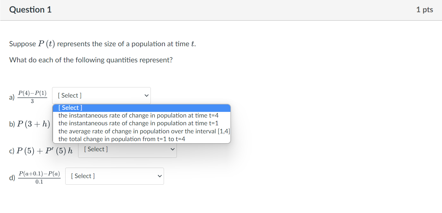 pts Suppose P (t) represents the size of a population at time
