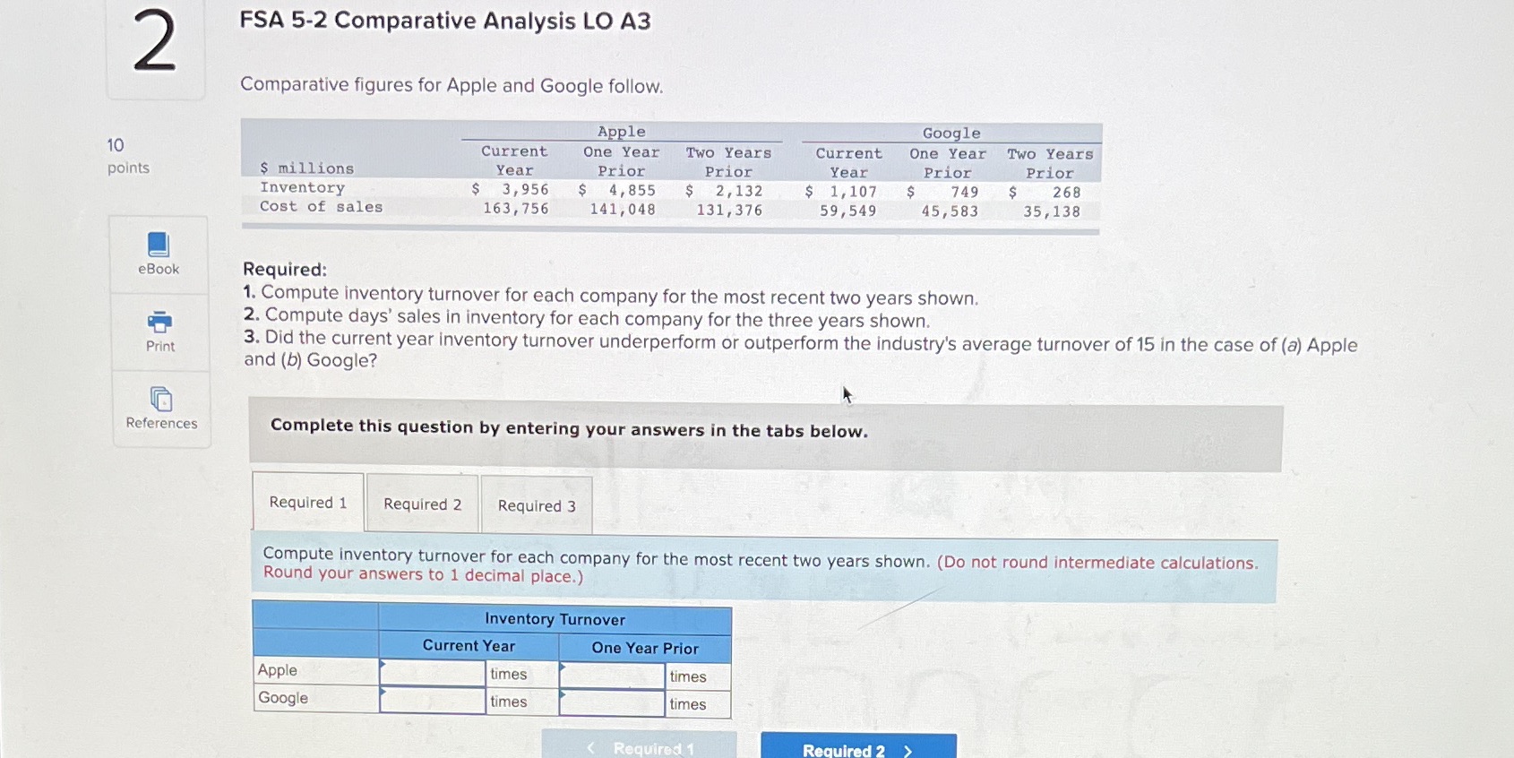 Please complete to answer all the required table. FSA 5-2 Comparative