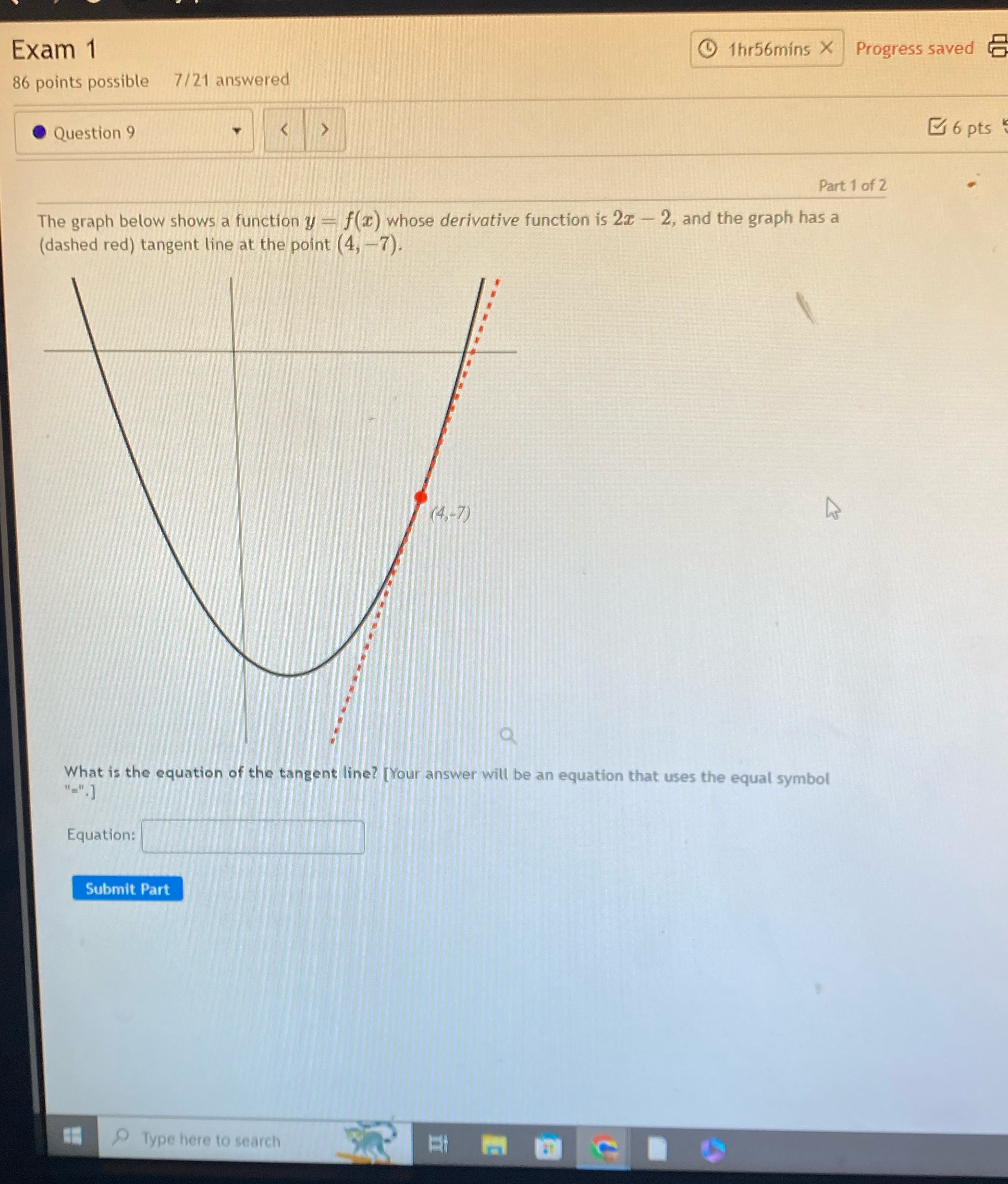 can someone help please Exam 1 1hr56mins X Progress saved 86