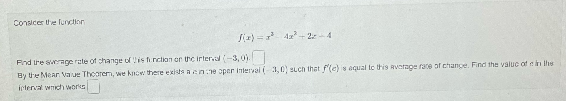  Please need answer Consider the function f(x) = x - 4x