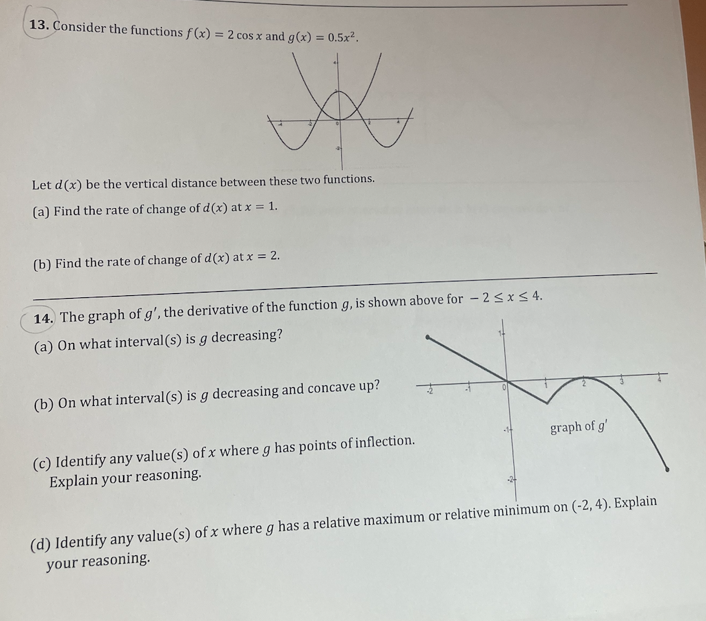  13. Consider the functions f(x) = 2 cos x and g(x)