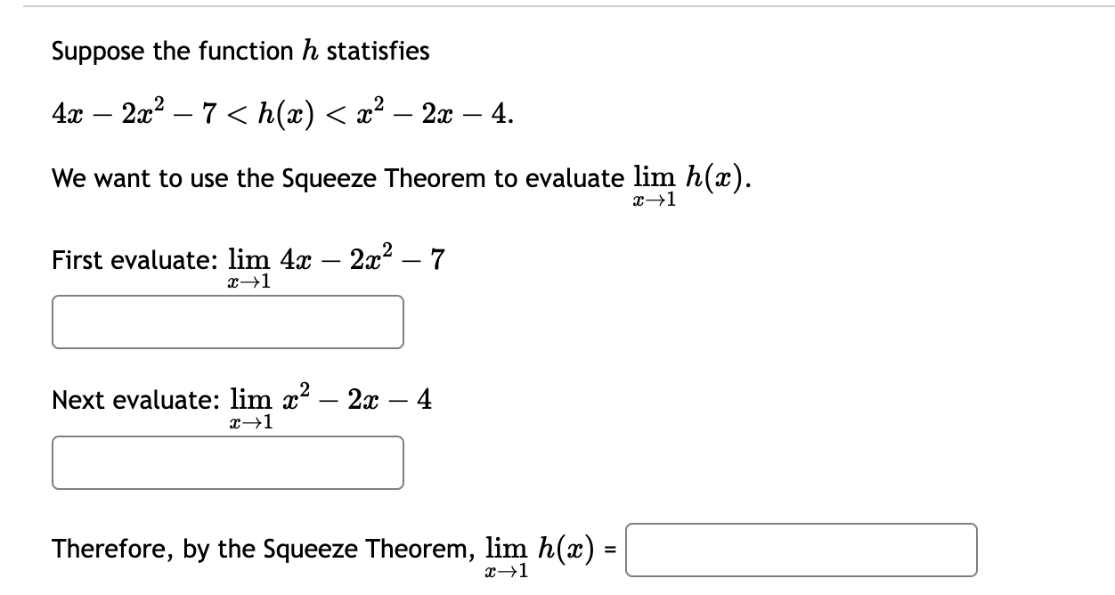 2c 4. We want to use the Squeeze Theorem to evaluate lim