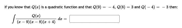 Q(9) = - 4, Q(8) = 3 and Q( - 4) =