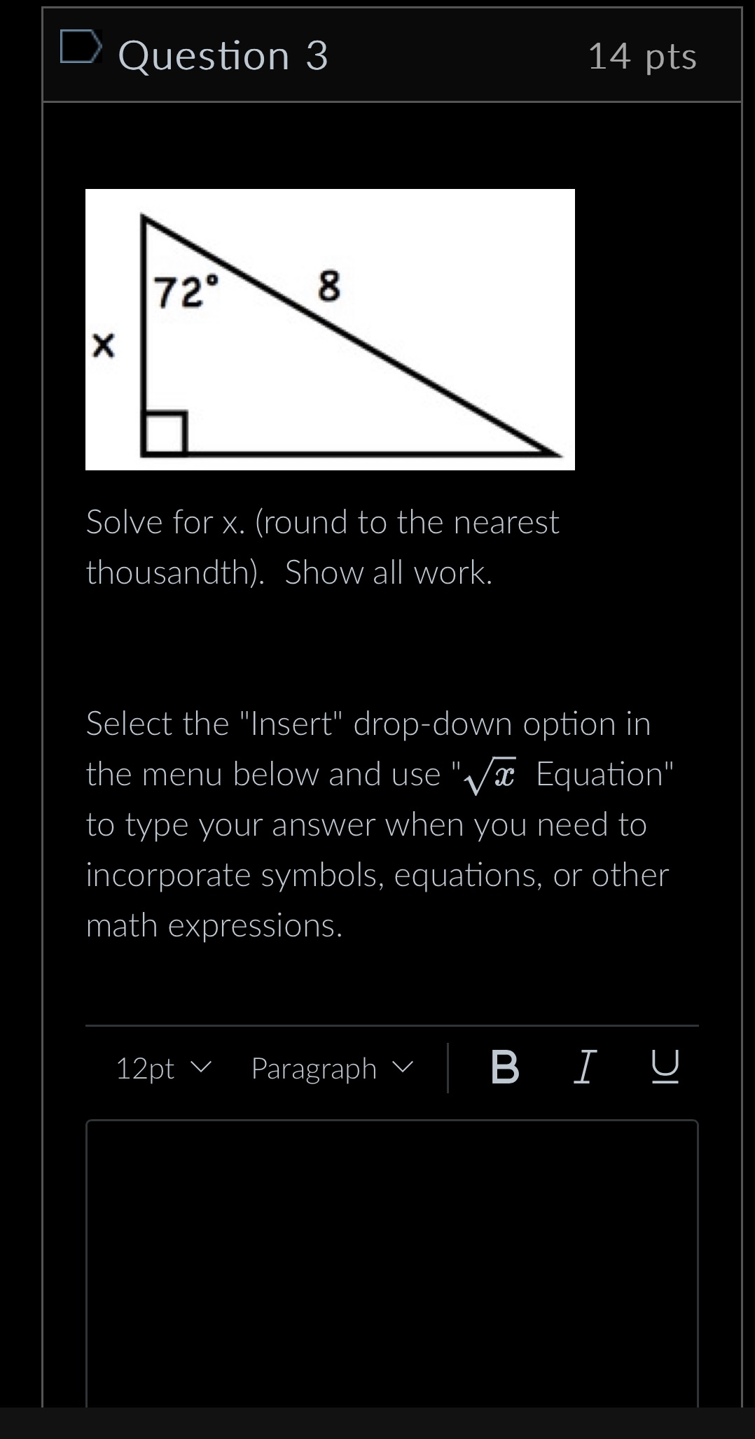 C Question 3 Solve for x. (round to the nearest thousandth).