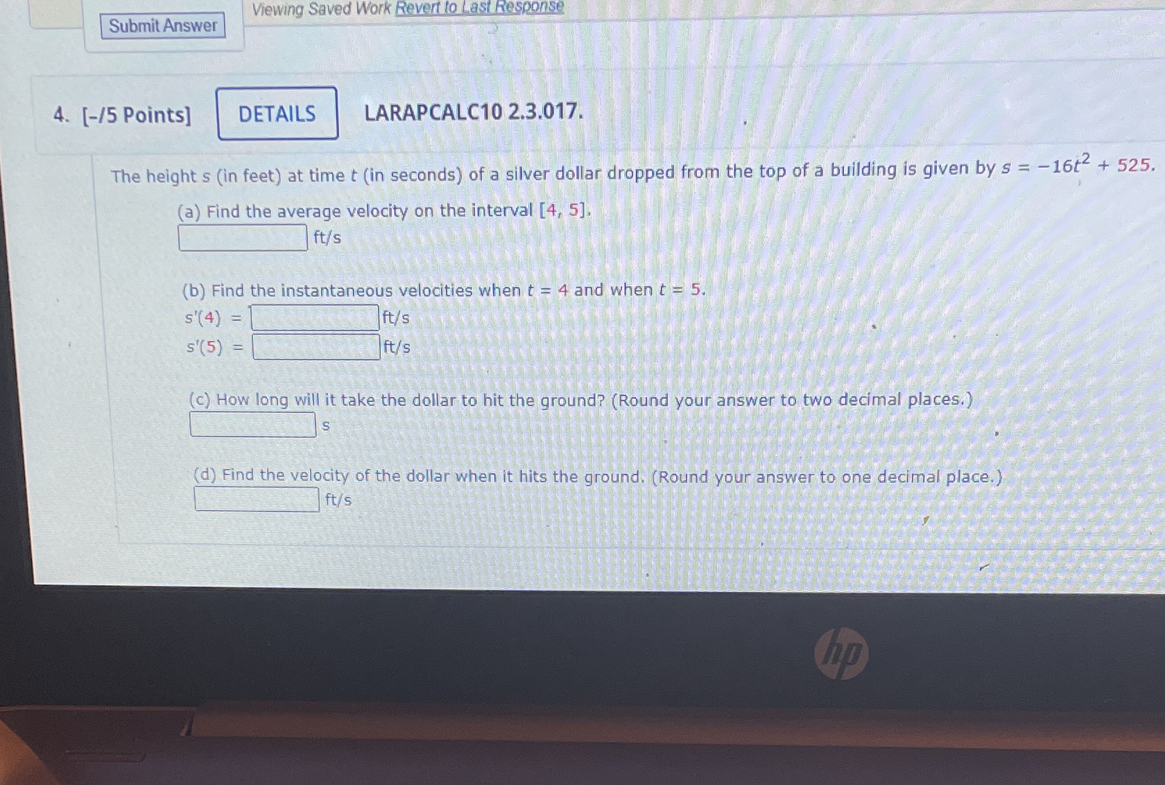 Viewing Saved Work Revert to Last Response Submit Answer 4. [-/5
