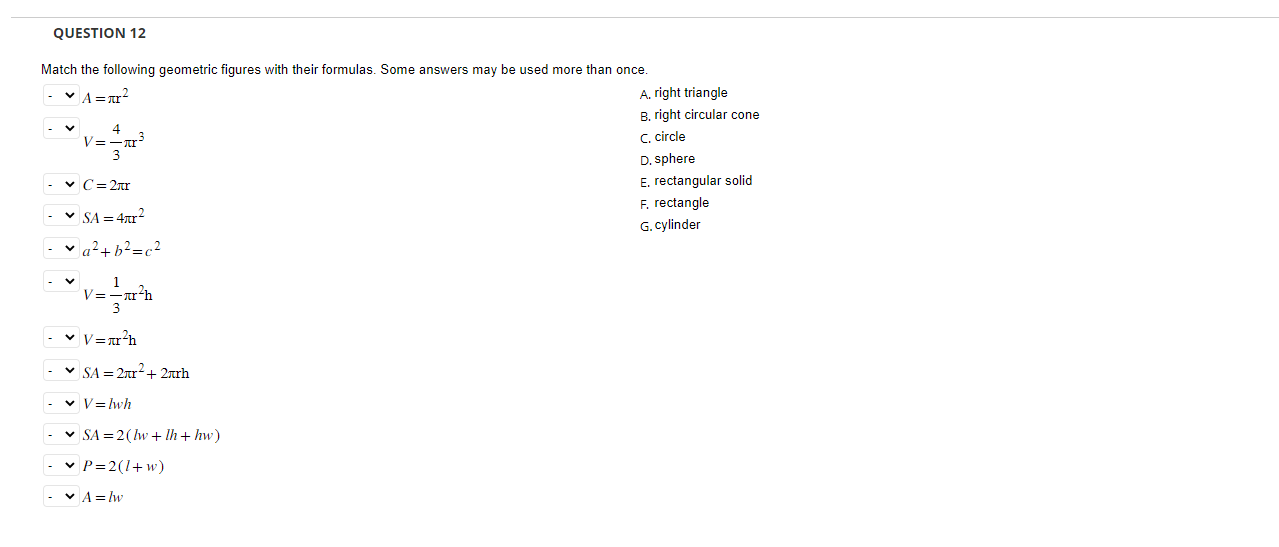 QUESTION 12 Match the following geometric figures with their formulas. Some answers