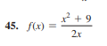 determine whether it leads to a local maximum or minimum.37. /(x) 72x