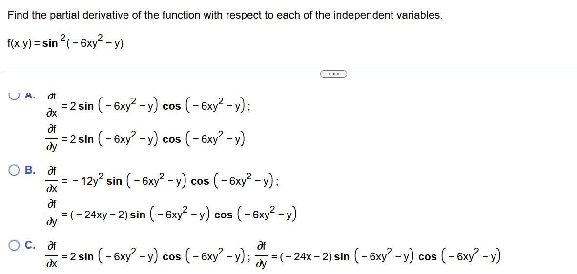 ( - 6xy2 -y) cos ( - 6xy2 -y) ; ay =2
