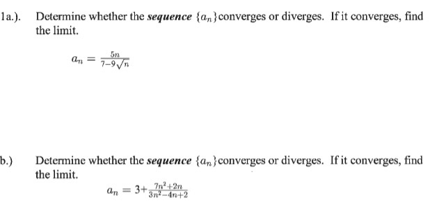 la.). Determine whether the sequence {a, } converges or diverges. If