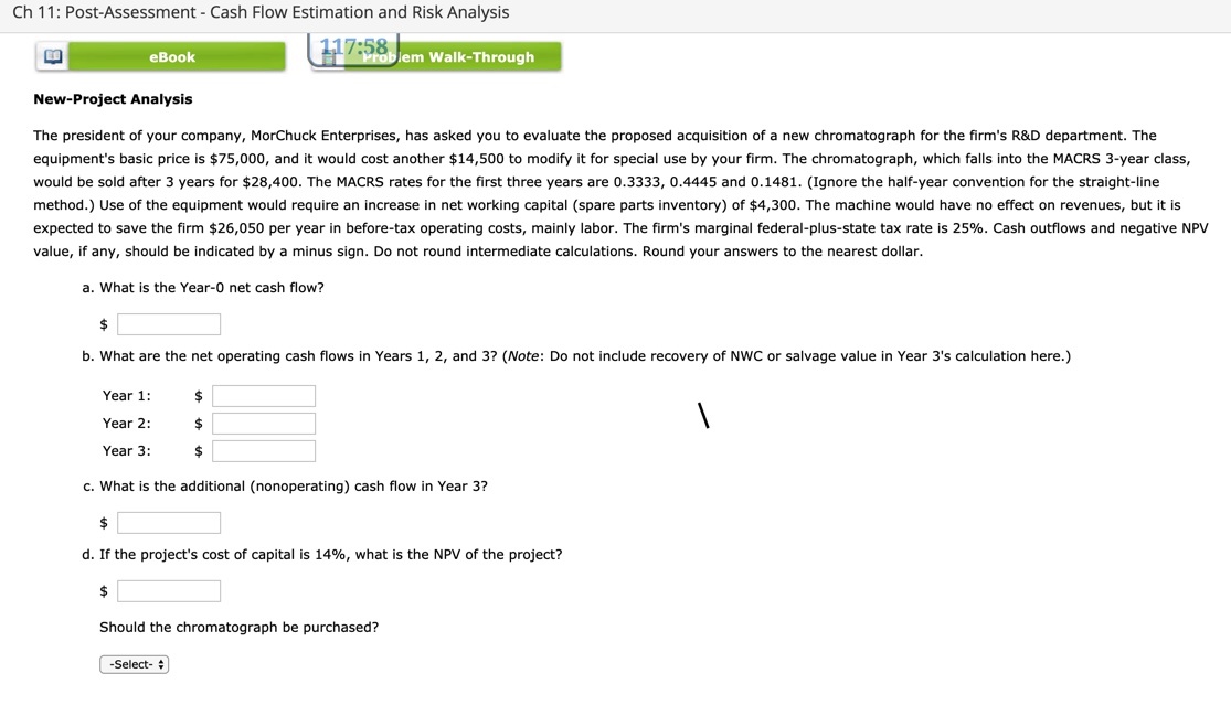 I need to answer the following please Ch 11: Post-Assessment -