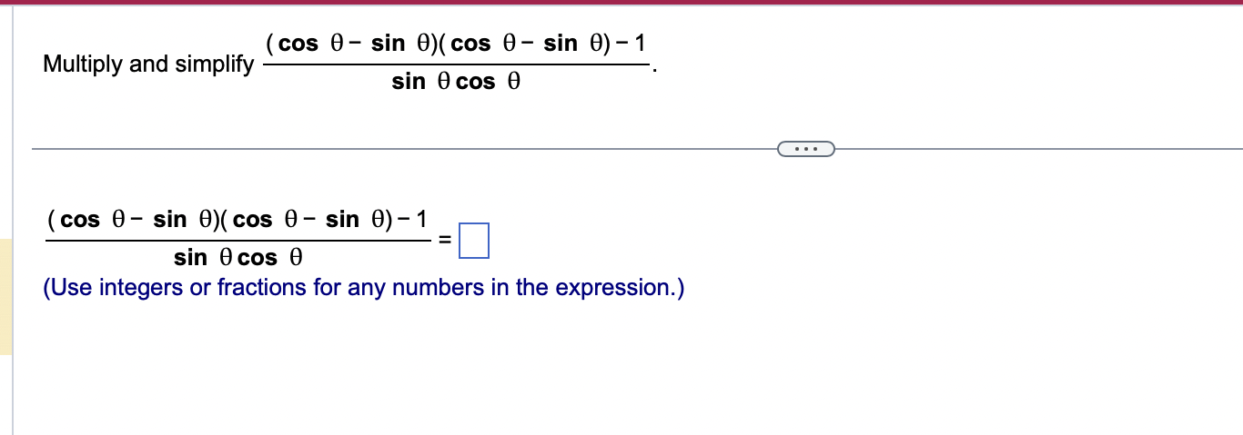 0) - 1 Multiply and simplify sin 0 cos 0 . .