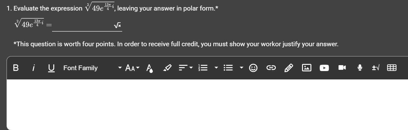 answer in polar form.* 6/43: '1; *This question is worth four points.