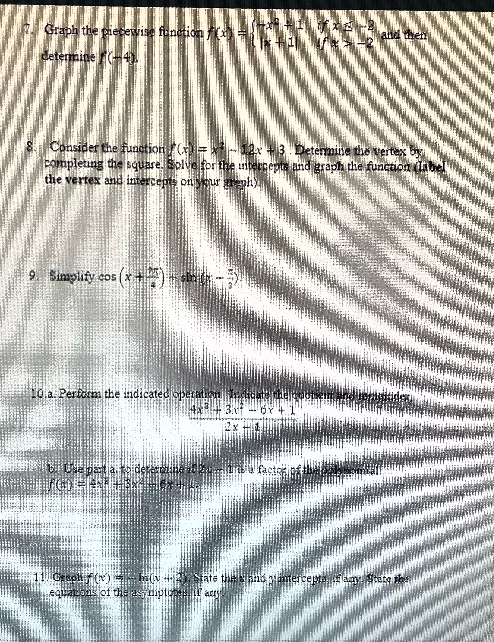 (-4). 8. Consider the function f (x) = x* - 12x +