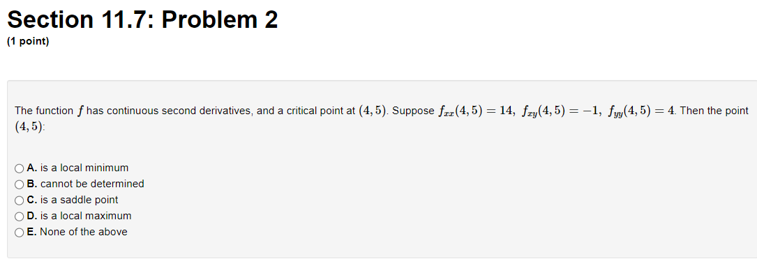 D. cannot be determined 0 E. None ofthe above Section 11.7: Problem