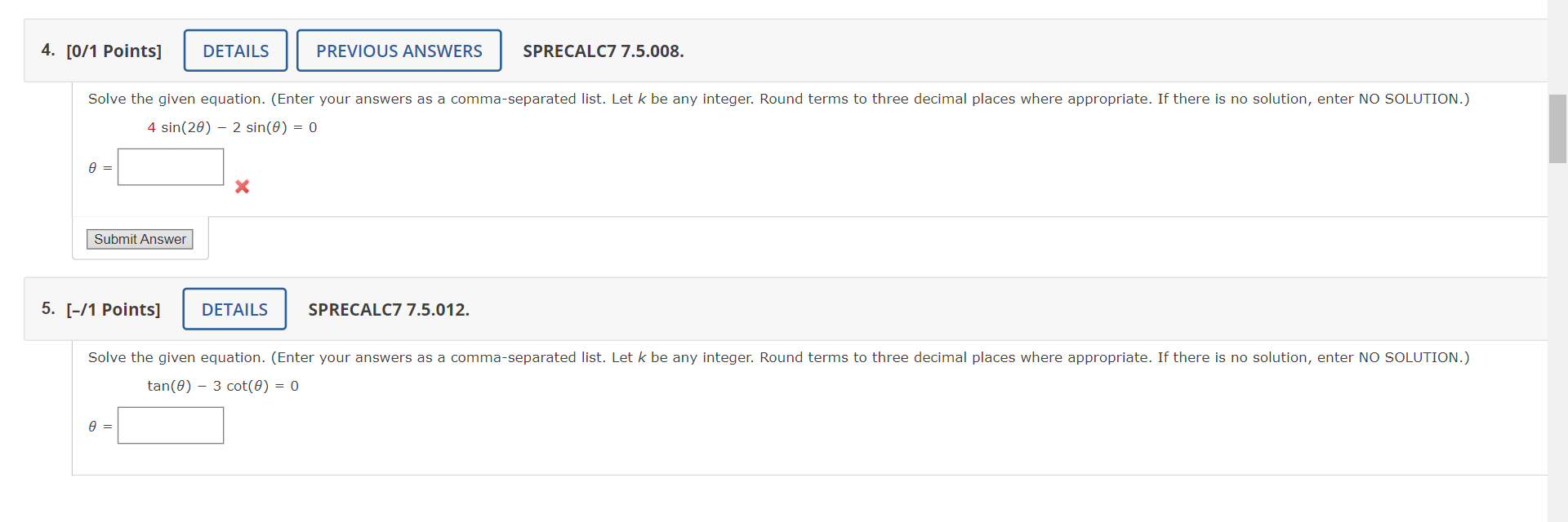 0 7. [1/2 Points] DETAILS PREVIOUS ANSWERS SPRECALC7 7.5.020.MI. An equation is