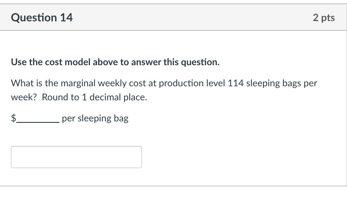 a: sleeping bags. 120 235 14,300 180 155 18,500 Use this data