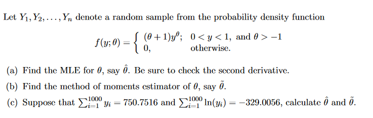 probability density function f (y;0) = (0 + 1)y'; 0 -1 0,