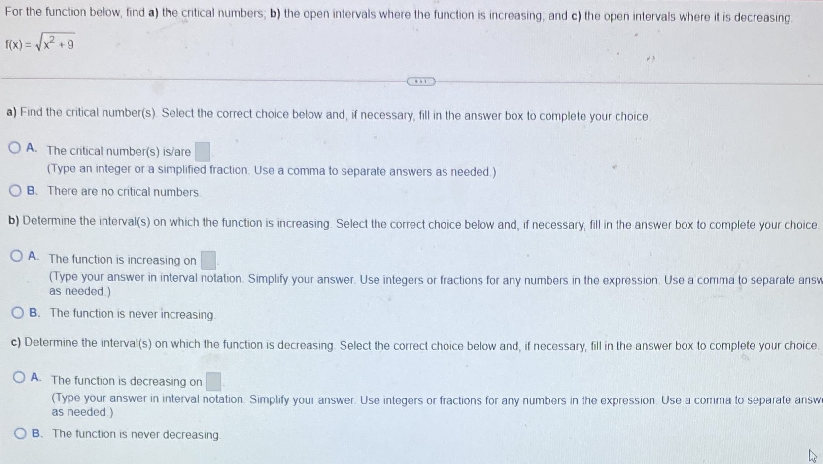 For the function below, find a) the critical numbers, b) the