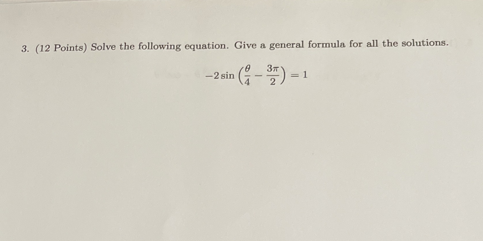  How do I get the formula? 3. (12 Points) Solve the