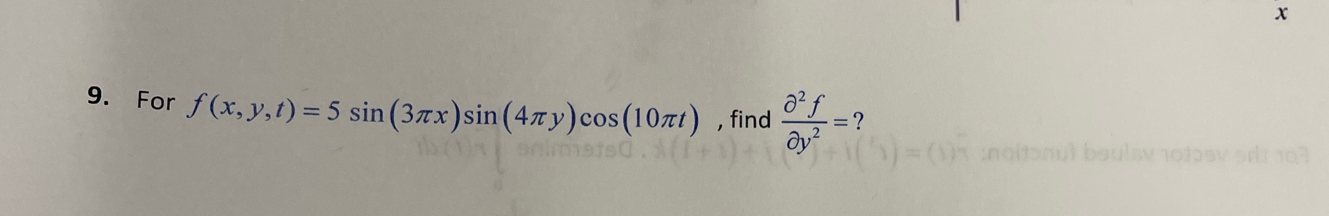 9. For = 5 sin (37tx)sin , find