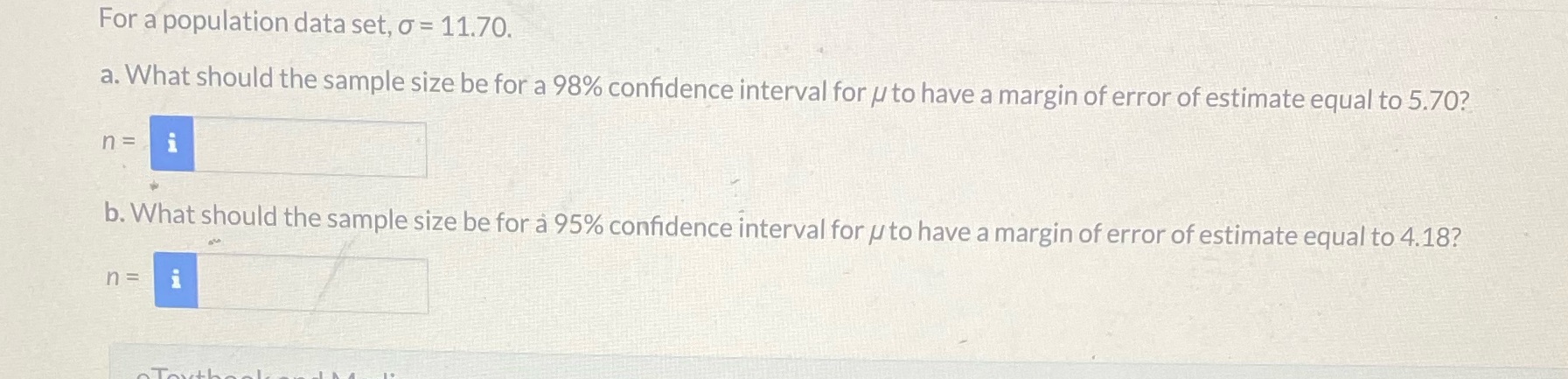 the sample size be for a 98% confidence interval for / to