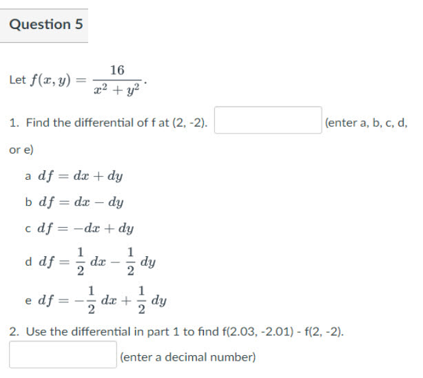 Question 5 16 Let f(I, y) = x2 + 2 1.