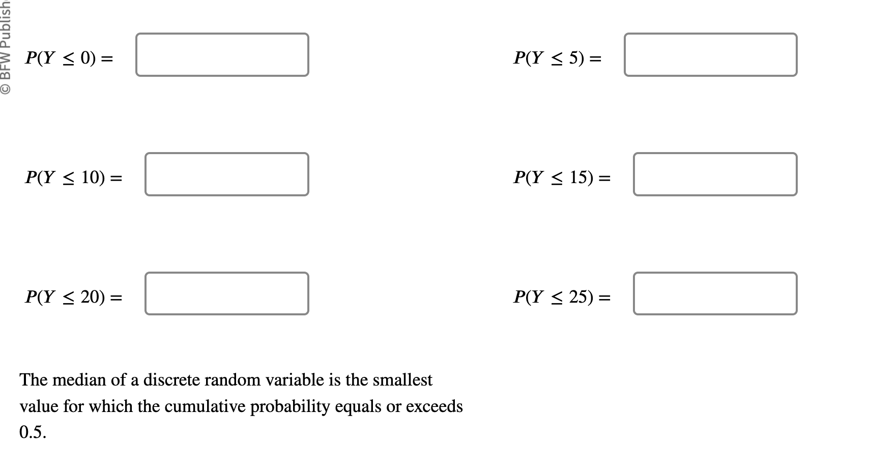Probability 0.02 0.05 0.08 0.16 0.27 0.42 Calculate the cumulative probabilities. Do
