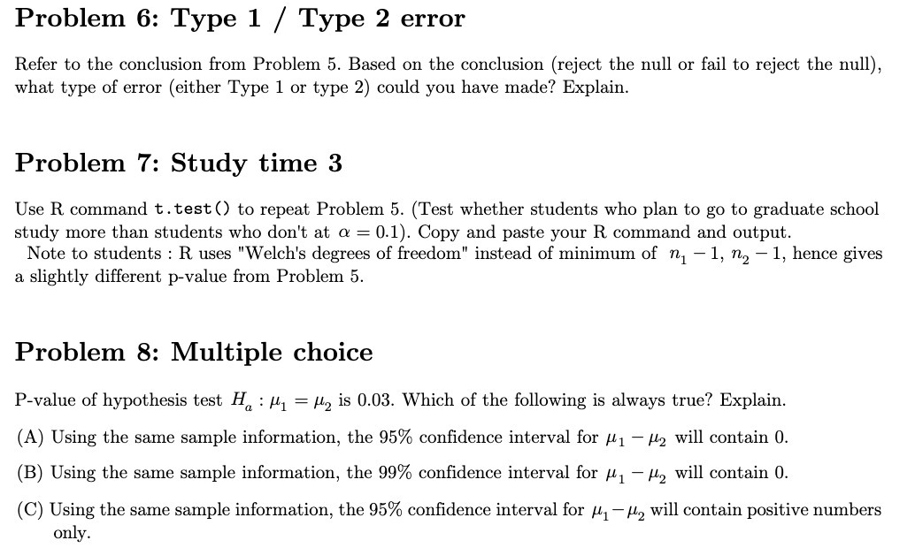  Problem 6: Type 1 / Type 2 error Refer to the