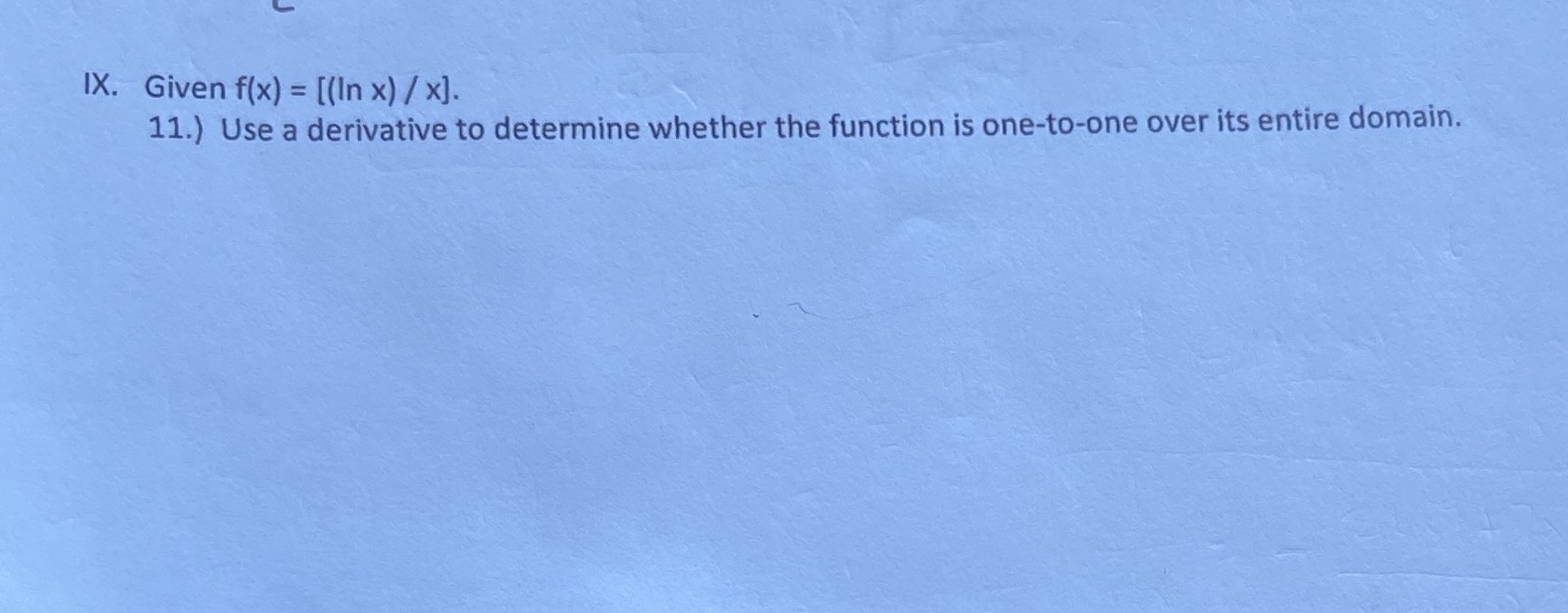  AP Calc AB Problem IX. Given f(x) = [(In x) /