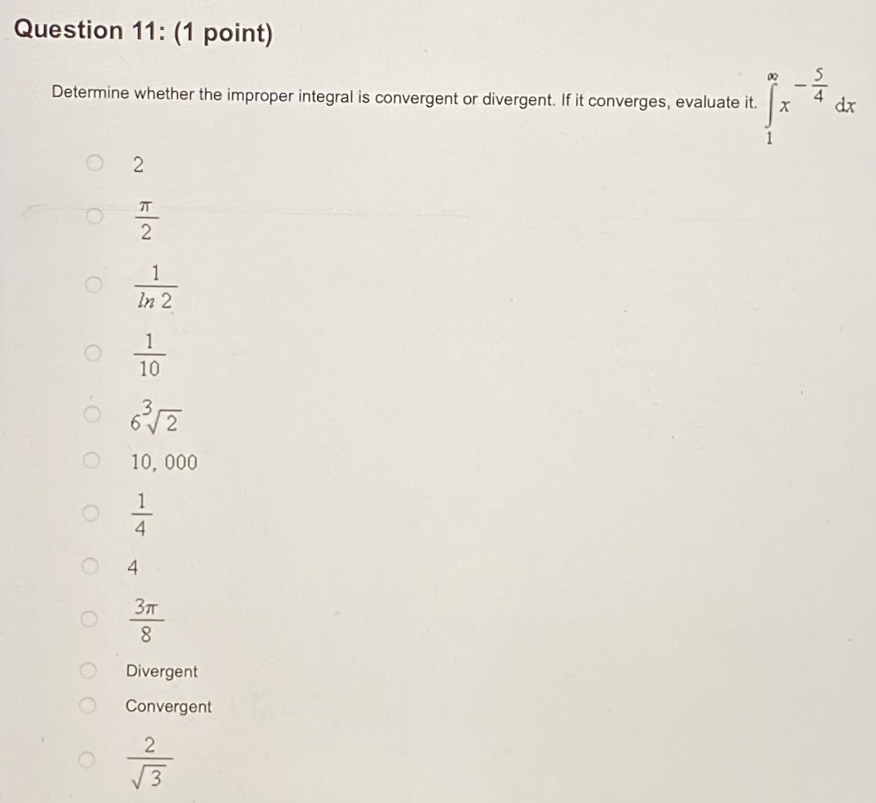  Please answer multiple choice and show work Question 11: (1 point)