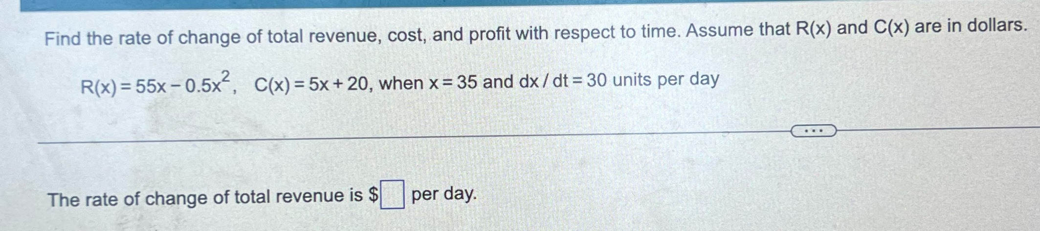 of total revenue is $___ per dayB) The rate of change of