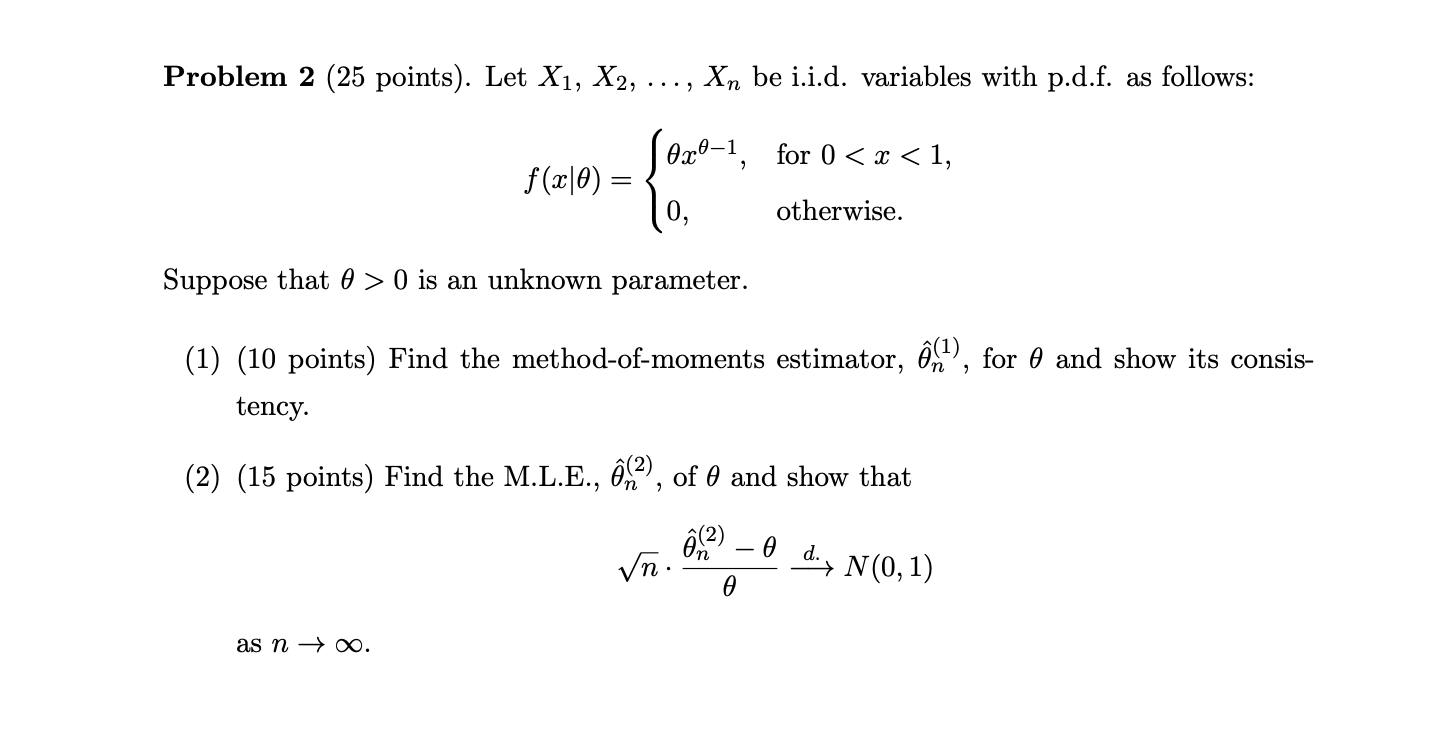 variables with p.d.f. as follows: 020-1, for 0 0 is an unknown